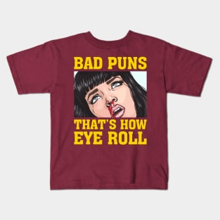 Bad Puns That's How I Roll Kids T-Shirt